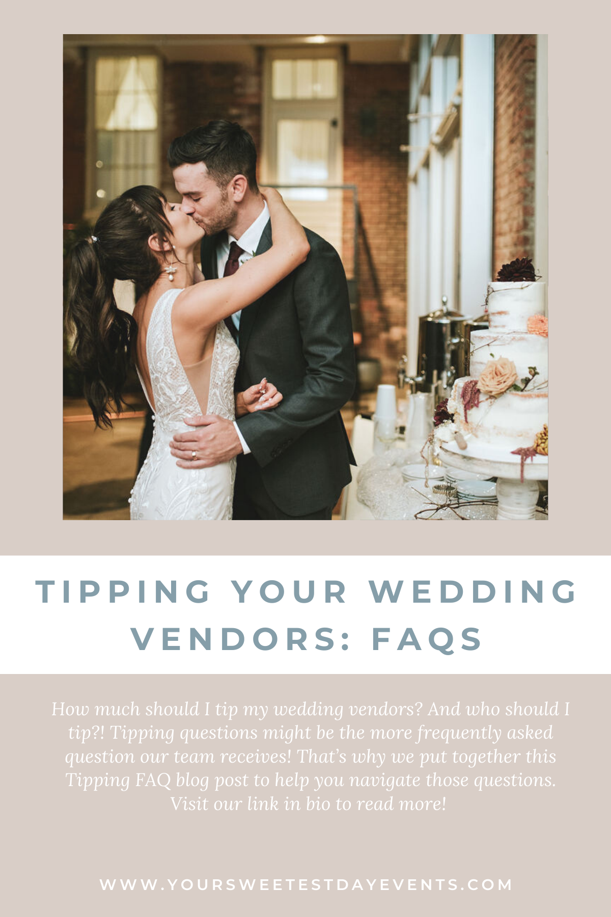 Tipping Your Wedding Vendors: FAQ // Your Sweetest Day Events (relevant hashtags: #weddingplanning #vendor #weddingetiquette #weddingbudget)