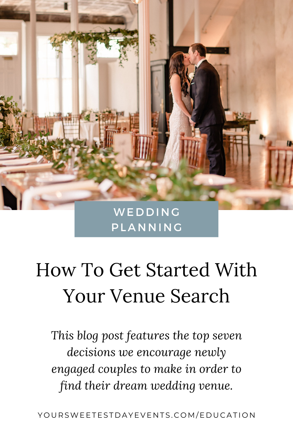 How To Get Started With Your Venue Search // Your Sweetest Day Events (#weddingplanning, #weddingresearch, #howtofindyourvenue, #weddingvenue #weddingvenueresearch )
