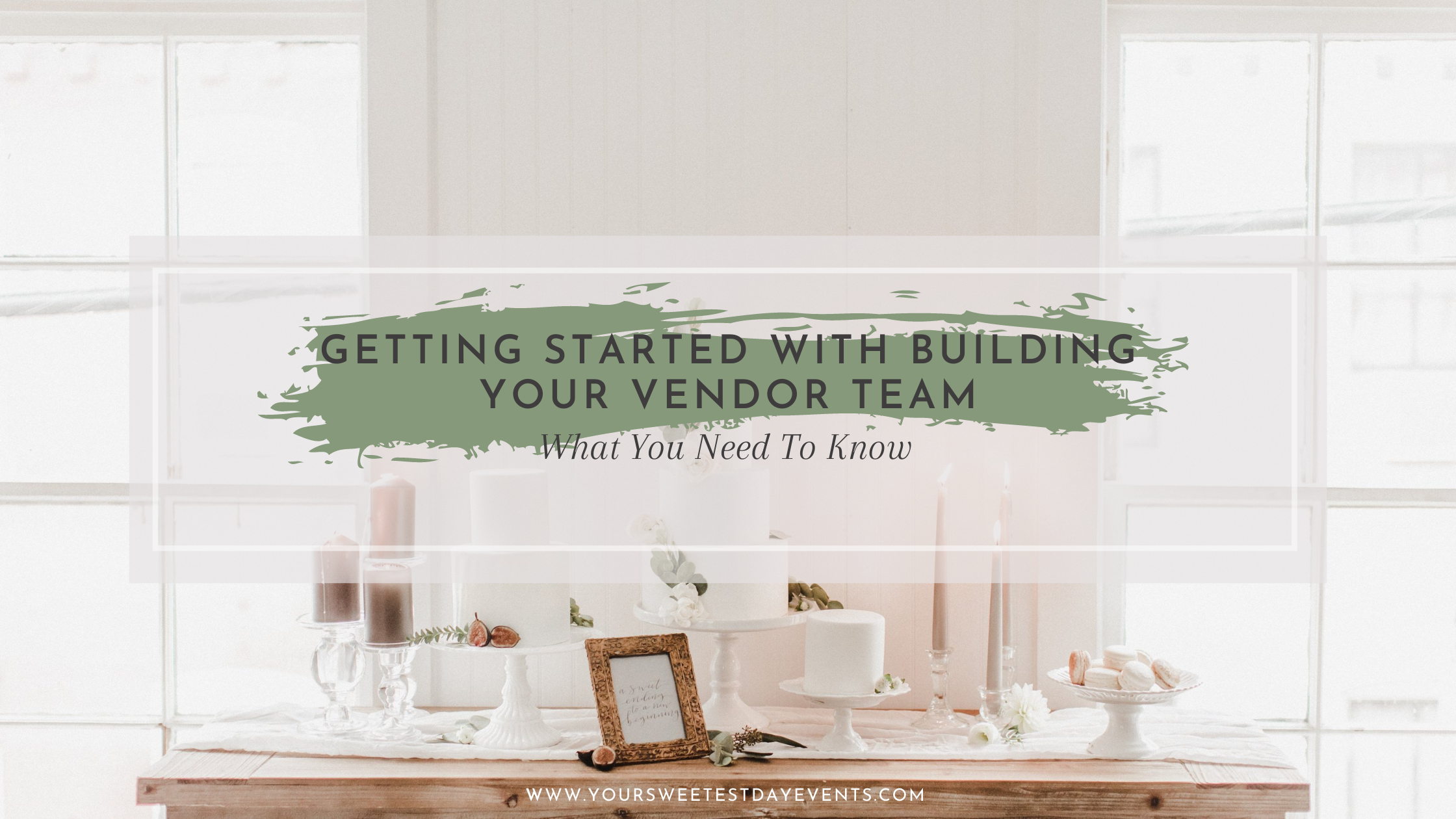 Getting Started With Building Your Vendor Team