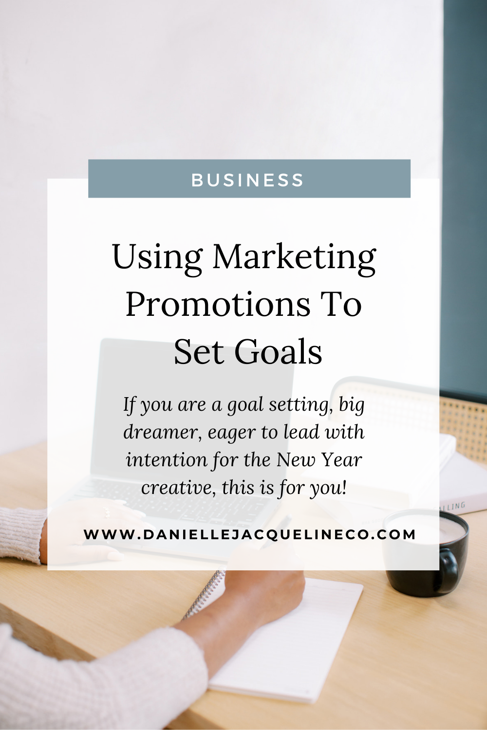 Using Marketing Promotions To Set Goals